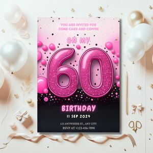 Editable 60th Birthday Invitation, Digital Pink Glitter Party Instant Download Sixty Birthday Party Foil Template Printable Invitation, P60