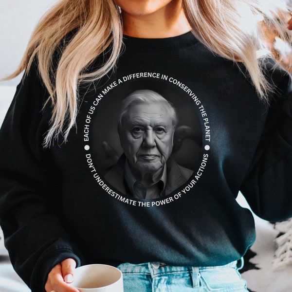 David Attenborough Crewneck Sweater, Nature lover shirt, Sir David Attenborough Gift, Wildlife Nature Jumper, Environmentalist Sweatshirt