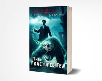 The Fractured Few - Signed Paperback