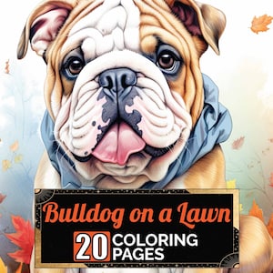 Bulldog on a Lawn Coloring Pages, 20 Premium Coloring Sheets, Adult & Kid Coloring Book A4 Size, Printable Digital PDF Download, Dog Theme