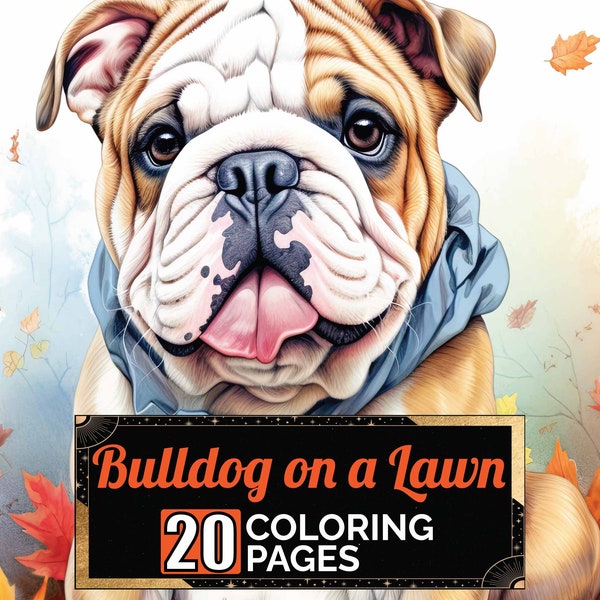 Bulldog on a Lawn Coloring Pages, 20 Premium Coloring Sheets, Adult & Kid Coloring Book A4 Size, Printable Digital PDF Download, Dog Theme