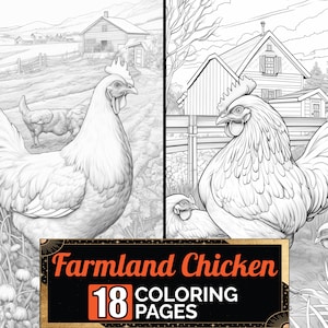 Farmland Chicken Coloring Pages, 20 Premium Coloring Sheets, Adult & Kids Coloring Book A4 Size Instant Digital PDF Download