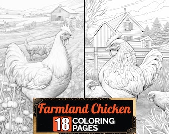 Farmland Chicken Coloring Pages, 20 Premium Coloring Sheets, Adult & Kids Coloring Book A4 Size Instant Digital PDF Download