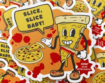 Slice slice baby, adesivo mascotte pizza retrò divertente pizza sarcastica, umorismo oscuro, adesivo tagliente, adesivo coltello, adesivo schizzi di sangue