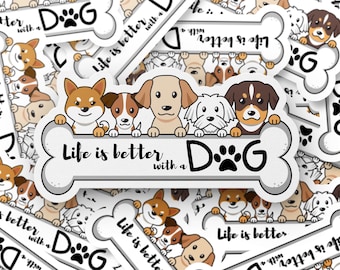 Het leven is beter met een hond, schattige hondensticker, botsticker, hondenrassensticker, hondenliefhebbersticker, hondeneigenaarcadeau, laptopsticker, beste vriend