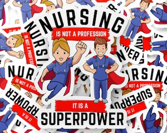 Verpleging is geen beroep, het is een superkracht, verpleegsterssticker, motiverende sticker, gezondheidszorgsticker, verpleegsterskracht, RN-sticker, verpleging