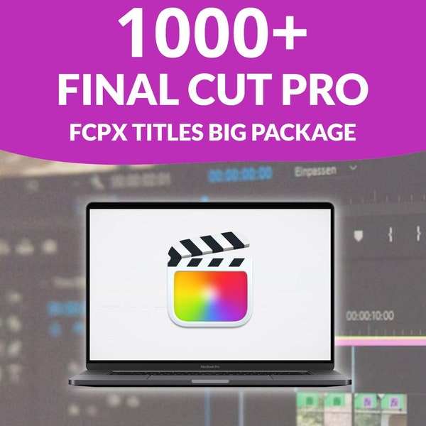 Final Cut Pro Oltre 1000 titoli FCPX GRANDE PACCHETTO: Final Cut Pro per un montaggio video creativo