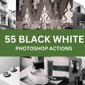 55 Black and White Photoshop Actions For Graphic Designers | Adobe Photoshop Premium Package | INSTANT DOWNLOAD
