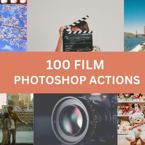 100 Film Photoshop Actions For Graphic Designers | Adobe Photoshop Premium Package | INSTANT DOWNLOAD