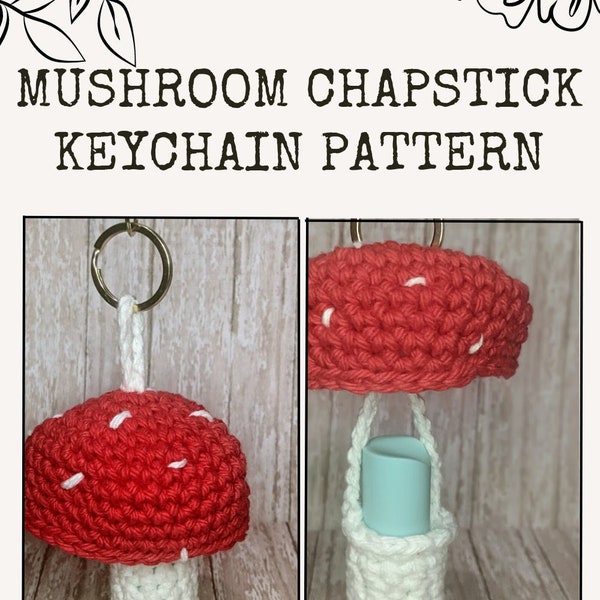 Mushroom Chapstick Keychain Pattern