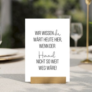 Digital Wedding Sign Keepsake &quot;If heaven weren&#39;t so far away&quot; Celebration Decoration Remembrance Deceased Poster A4