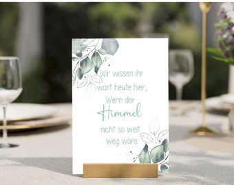 Digital Wedding Sign Memorial Sign Remembrance "if heaven were not so far away" A4 Remembrance Deceased Poster