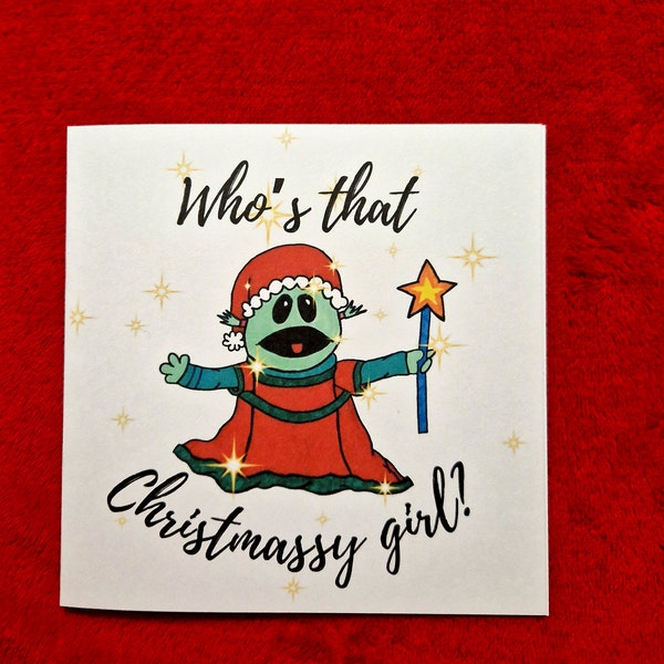 Who's That Wonderful Girl? | Nanalan | Meme | Christmas card | Merry Christmas | Christmassy Girl | Funny Christmas Card | Festive card