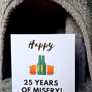 Feliz 25 anos de miséria! | Cartão de aniversário engraçado | Personalizado | Cartão em branco | 25 | 30 | 40º | 50º | 60º |