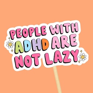 Adesivo ADHD // Adesivi lavabili in lavastoviglie, regalo neurodivergente, adesivo impermeabile per bottiglie d'acqua, diari, iPad e altro, estetica carina