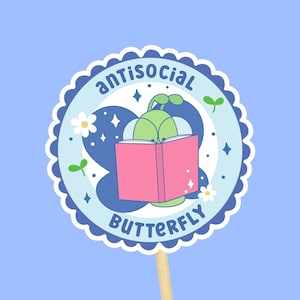 Pegatina de mariposa antisocial // Pegatina resistente al agua, apta para lavavajillas, cuidado personal, amor propio, regalos de salud mental, ansiedad, salud mental linda