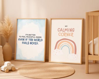 May include: Two framed prints with inspirational quotes. One says "It's better to feel peaceful inside, even if the world feels noisy." The other says "My calming corner" with a rainbow graphic. A wooden toy car and a woven rug are in the foreground.