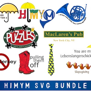 May include: A set of 12 digital SVG files featuring various designs inspired by the popular TV show "How I Met Your Mother". The designs include a yellow umbrella, a blue French horn, a red and white "Puzzles" sign, a green "MacLaren's Pub" sign, a black tie with the text "Suit Up!" and more.