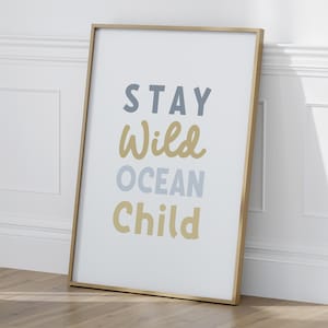 Póster infantil "Stay Wild Ocean", decoración de pared para habitación infantil