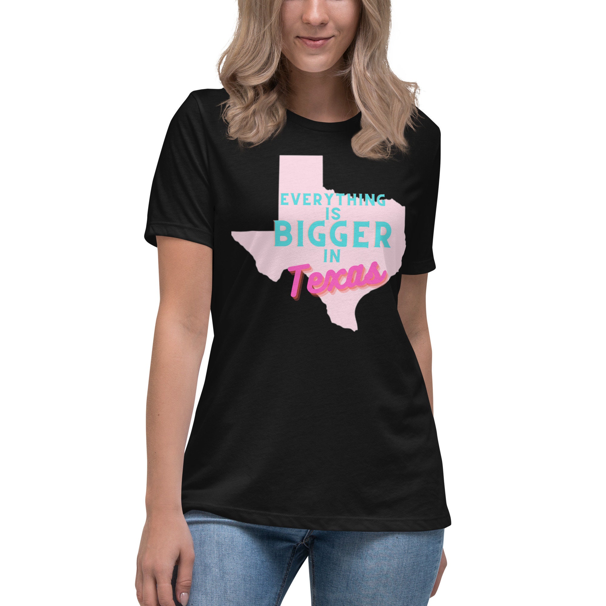 Everything is BIGGER in Texas T-shirt - Etsy