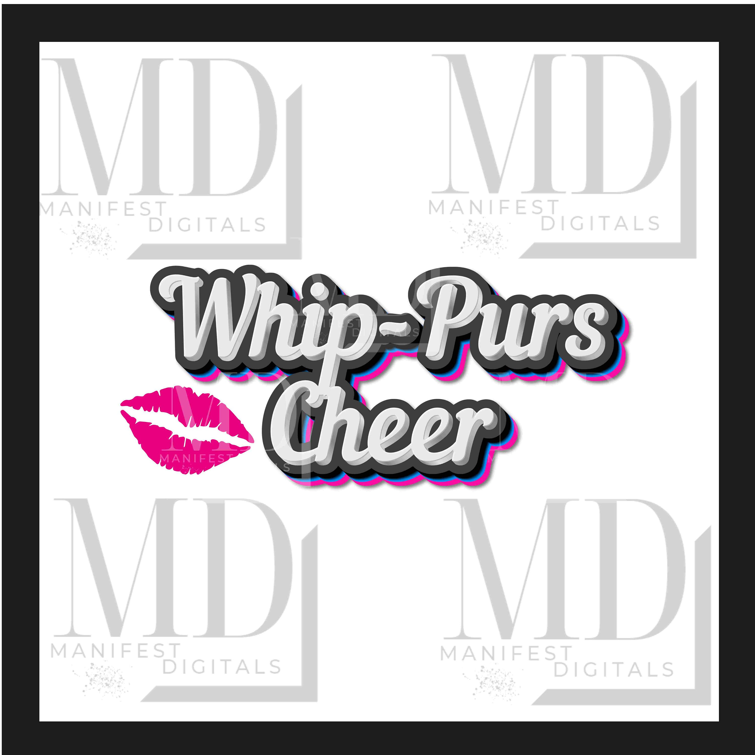 Whippurs Cheer Digital Download PNG Shirt Design Sublimation