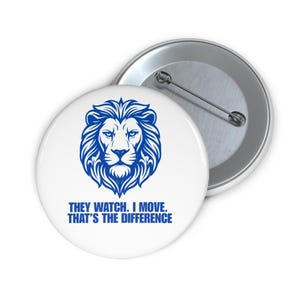 Lion Pin Button, Motivational Badge, Powerful Statement Pin, Custom Pin Buttons, Animal Lover Gift, Inspirational Jewelry, Graduation Pin,