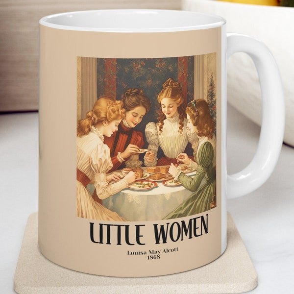 Mug Little Women Book Gift Little Women Print Cup Gift Bookish Bookworm Literary Gift Louisa May Alcott Mug Meg, Jo, Beth, and Amy