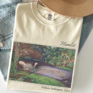 Hamlet Ophelia Shakespeare Comfort Colors® Shirt Vintage Literary Fandom Tshirt Booklover Gift Merch Literature T-shirt Art Lover Poetry Tee