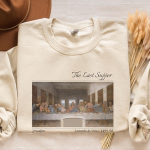 The Last Supper Sweatshirt Famous Painting Sweater Leonardo Da Vinci Fandom Art Crewneck Gift for Artist Renaissance Artwork Merch Shirt