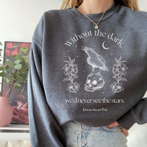 Edgar Allan Poe Sweatshirt Dark Academia Raven Shirt Gothic Vintage Crow Stars Clothes Spooky Literary Poet Goblincore Gift for Booknerd