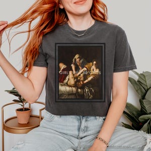 Girls Will Be Girls Comfort Colors® Boxy Shirt Judith beheading Holofernes Tshirt Funny Unhinged Feminist Crop Tee Burn the Patriarchy