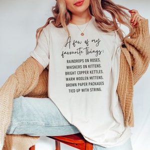 von trapp family t shirt, classic musical shirt, film music tee, positivity favorite things tshirt, cute aesthetic song lyric t-shirt