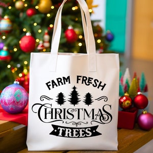 Christmas Tote Bag, Christmas Party Tote Bag, Large Tote Bag For Women, Tote Bag Canvas, Christmas Gift, Farm Fresh Trees Tote Bag Christmas