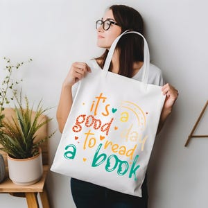 It&#39;s a Good Day to Read a Book Tote, Book Tote Bag, Bookish Tote Bag, Bookish Gift Idea, Book Lover Gift Idea, Library Bag Book Lovers Gift
