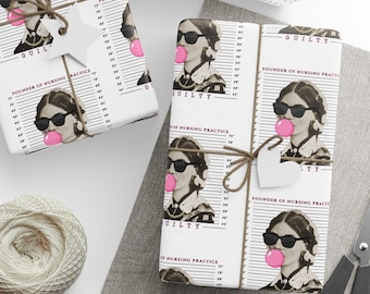 Funny Nurse Wrapping Paper With Florence Nightingale Mug Shot Gift Wrap for Nurse Themed Paper Funny Gift for Nursing Education Gift