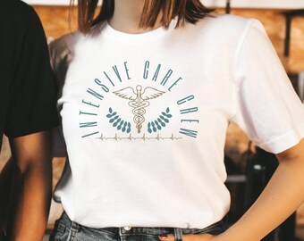 Intensive Care Crew Shirt for ICU Staff: Tee for Critical Care Nurse Shirt for ICU Tech Shirt for Intensive Care Unit Tee Gift for New Nurse