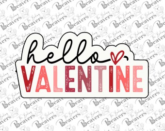 Hello Valentine Text Cookie Cutter (optional Stencil) (recommend sizing up)