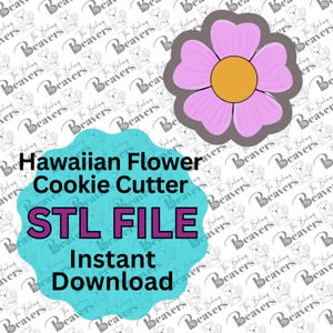 STL - Hawaiian Flower (digital download)