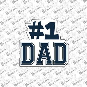 Number 1 Dad Text Cookie Cutter