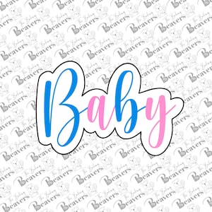Baby Text Cookie Cutter (With or without Stencil)