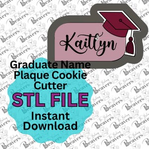 STL - Graduate Name Plaque  (digital download)