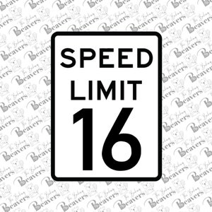 May include: A white and black speed limit sign with the text "SPEED LIMIT 16" in black.