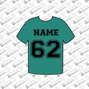 May include: Teal green t-shirt with a black outline and the text "NAME" and the number "62" printed on the front.