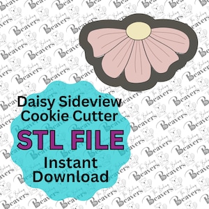 STL - Daisy Sideview (digital download)