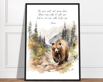 Rumi Quote It’s Your Road And Yours Alone Others May Walk It With You But No One Can Walk It For You, Rumi Print