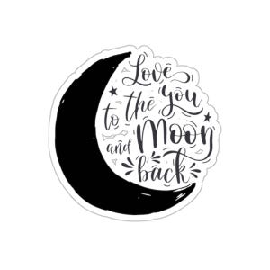 I Love You to the Moon and Back Wall Decal - Canada