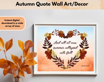 Fall Oscar Wilde Quote Print, Elegant Autumn Wall Decor, Fall Quote Printable Sign, Above Couch Art, Literary Fall Artwork, Poetry Wall Art