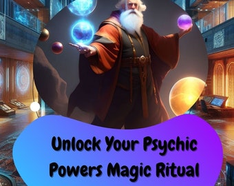 Personalized Powerful Develop Your Psychic Powers, Magic Ritual from Wizard- Become a Psychic- Read Minds, Telekinesis, Pyromancy