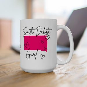 Stylish and Personalized South Dakota Girl Mug - 15 Ounce Statement Mug