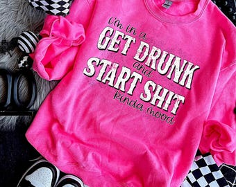 Get Drunk DTF Transfer, Snarky Heat Press Design